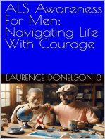ALS Awareness For Men: Navigating Life With Courage