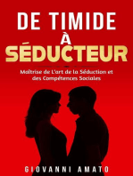 De Timide à Séducteur: Maîtriser L'art de la Séduction et des Compétences Sociales: Maîtriser L'art de la Séduction