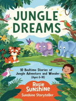 Jungle Dreams: 10 Bedtime Stories of Jungle Adventure and Wonder (Ages 6-10)