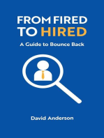From Fired to Hired: A Guide to Bouncing Back