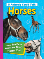 If Animals Could Talk: Horses: Learn Fun Facts About the Things Horses Do!