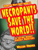 Necropants Save the World!! A Satire about Greedy Monsters: Kenny G Must Die!!, #2