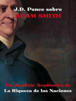 J.D. Ponce sobre Adam Smith: Un Análisis Académico de La Riqueza de las Naciones: Economía, #1