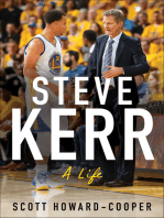 Steve Kerr: A Life