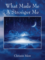 What Made Me A Stronger Me