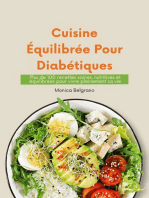 Cuisine Équilibrée pour Diabétiques: Plus de 100 Recettes Saines, Nutritives et Équilibrées pour Vivre Pleinement sa vie