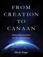 From Creation to Canaan: Biblical Hermeneutics for the Anthropocene