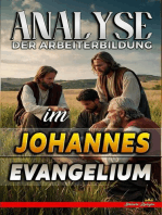 Analyse der Arbeiterbildung im Johannes Evangelium