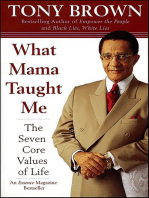 What Mama Taught Me: The Seven Core Values of Life