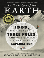 To the Edges of the Earth: 1909, the Race for the Three Poles, and the Climax of the Age of Exploration