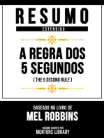 Resumo Estendido - A Regra Dos 5 Segundos (The 5 Second Rule) - Baseado No Livro De Mel Robbins