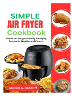 Simple Air Fryer Cookbook: Simple and Budget-Friendly Air-Frying Recipes For Newbies and Experts