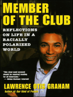Member of the Club: Reflections on Life in a Racially Polarized World
