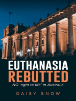 Euthanasia Rebutted: NO 'right to life' in Australia