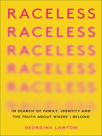 Raceless: In Search of Family, Identity, and the Truth About Where I Belong