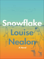 Snowflake: A Novel