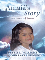 Amaiá's Story: How Can I Get to Heaven?