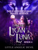 I Am The Lycan's Luna: Become Your Alpha Queen