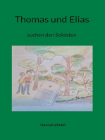 Thomas und Elias: suchen den Soldaten