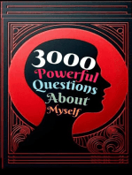 3000 Powerful Questions About Myself: Insightful Questions for Personal Reflection and Self-Discovery