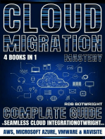 Cloud Migration Mastery: Complete Guide To Seamless Cloud Integration With AWS, Microsoft Azure, VMware & NaviSite