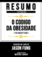 Resumo Estendido - O Código Da Obesidade (The Obesity Code) - Baseado No Livro De Jason Fung