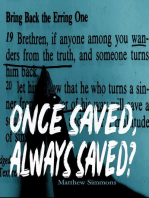 Once Saved, Always Saved?