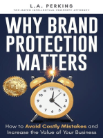 Why Brand Protection Matters: How to Avoid Costly Mistakes and Increase the Value of Your Business