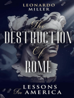 The Destruction of Rome Lessons for America