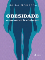 Obesidade: O que Nunca te Contaram