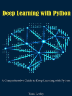 Deep Learning with Python: A Comprehensive Guide to Deep Learning with Python