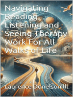 Navigating Reading, Listening And Seeing Therapy Work For All Walks Of Life