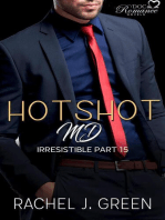 Hotshot MD - Irresistible - Part 15