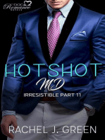 Hotshot MD - Irresistible - Part 11