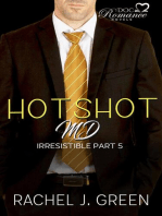 Hotshot MD - Irresistible - Part 5: HotShot MD- Irresistible, #5