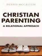 Christian Parenting: A Relational Approach