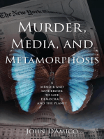 Murder, Media, and Metamorphosis