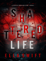 Shattered Life (A Cooper Trace FBI Suspense Thriller—Book 2)