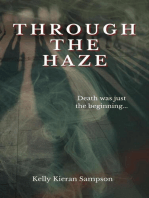 Through the Haze