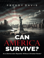 CAN AMERICA SURVIVE ...