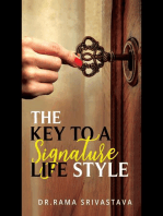The Key to a Signature LifeStyle