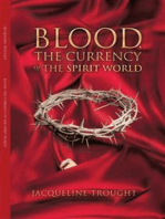 Blood The Currency of the Spirit World