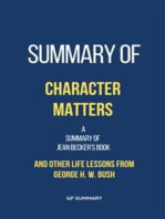Summary of Character Matters by Jean Becker: And Other Life Lessons from George H. W. Bush