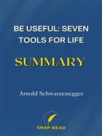 Be Useful: Seven Tools for Life Summary: Arnold Schwarzenegger