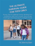 Teen Girls Survival Blueprint Guide: The Ultimate Teen Girls Guide For Making Friends, Building Confidence and Resilience, Overcoming Challenges and Feel your Best