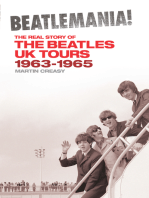 Beatlemania! The Real Story of the Beatles UK Tours 1963-1965