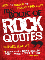 Sex 'n' Drugs 'n' Strong Opinions! The Book of Rock Quotes