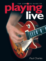 The Complete Guide To Playing Live