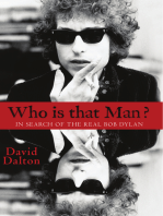 Who Is That Man? In Search of the Real Bob Dylan