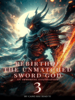 Rebirth of the Unmatched Sword God: An Immortal Cultivation: Rebirth of the Unmatched Sword God, #3